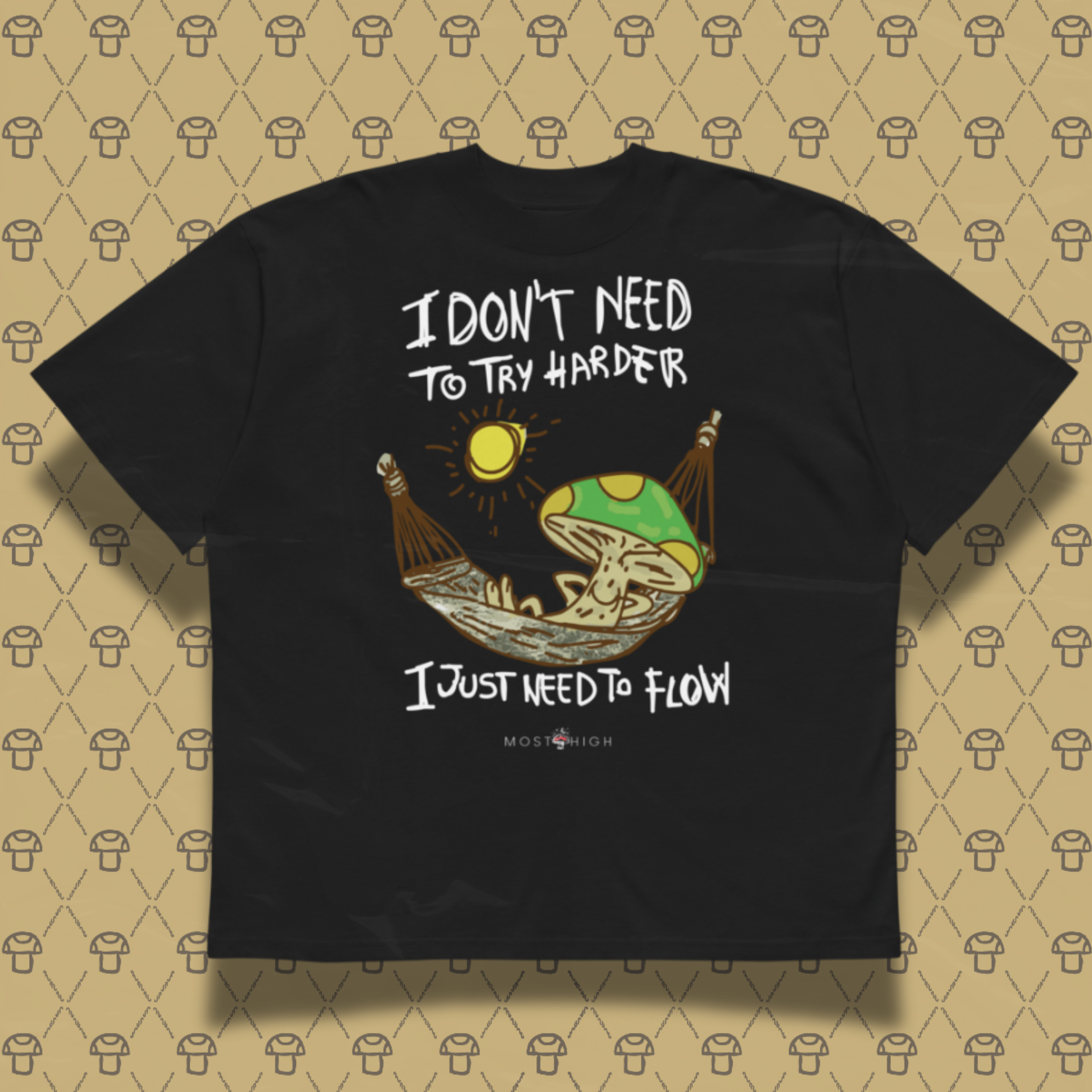 O.G. HIGH TEE "I Don't Need To Try Harder, I Just Need To Flow"